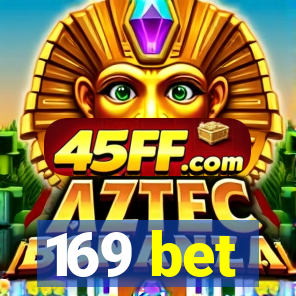 169 bet